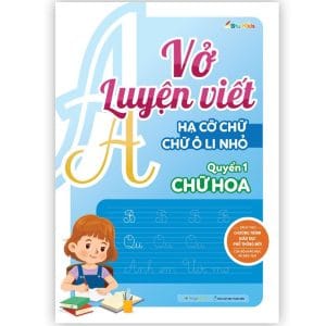 Tập Vở Ghi Chú Luyện Viết Hạ Cỡ Chữ StarKids – Vở Ô Li Nhỏ Quyển 1: Chữ Hoa